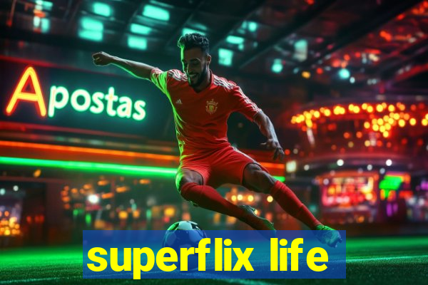 superflix life